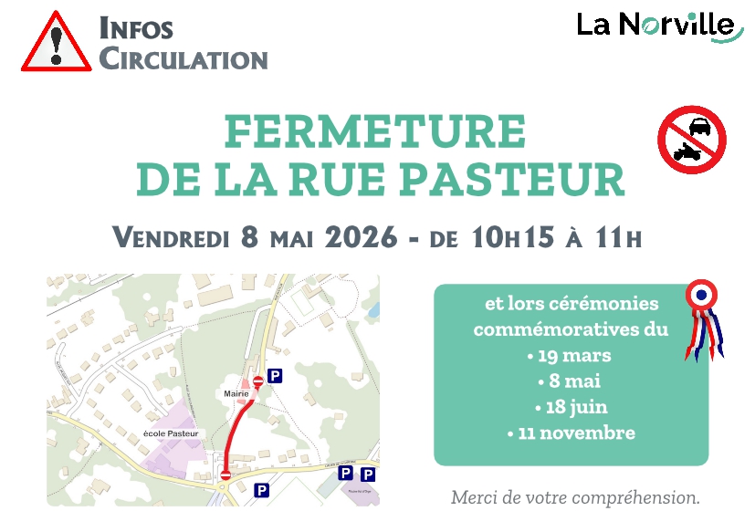 Fermeture de la rue Pasteur, de 10h15 à 11h, du rond-point au n°3
